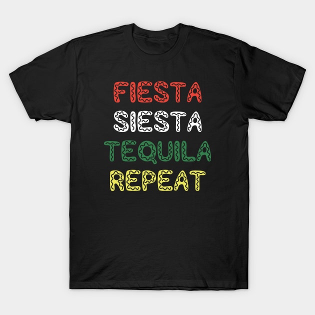 Fiesta Siesta Tequila Repeat T-Shirt by CoastalDesignStudios